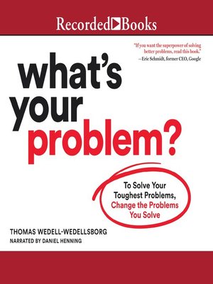 cover image of What's Your Problem